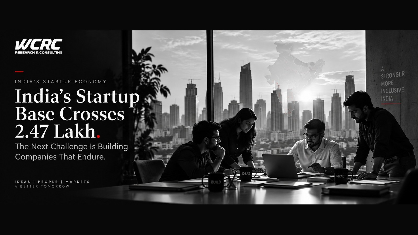 India's Startup Base Crosses 2.47 Lakh. The Next Challenge Is Building Companies That Endure