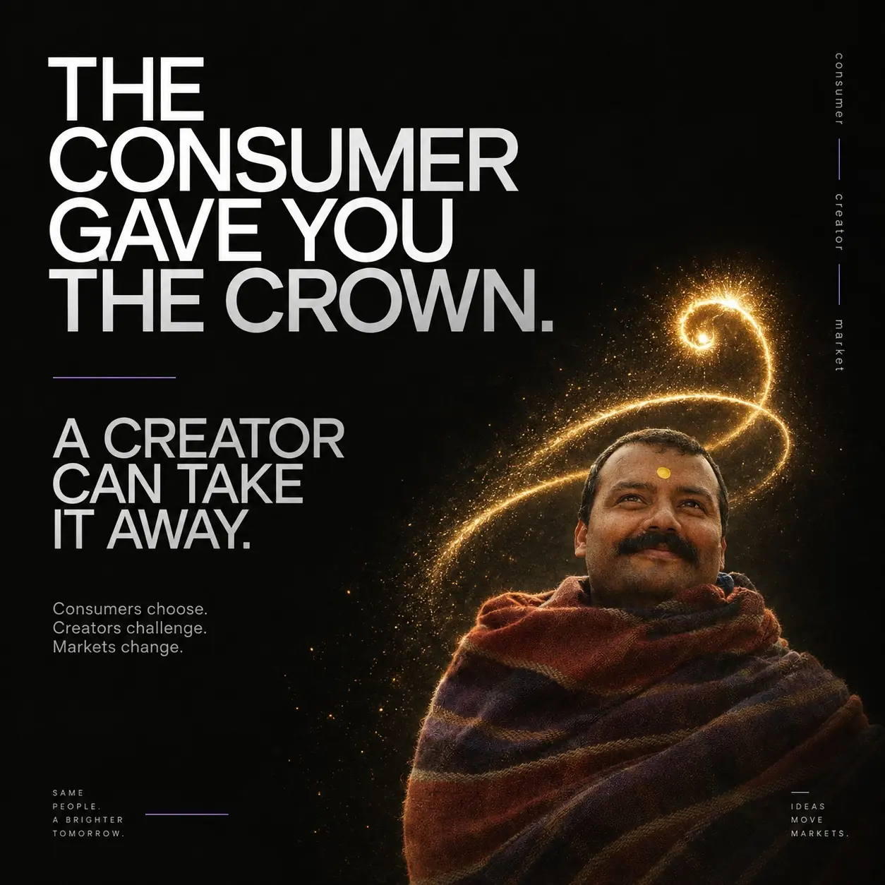 Editorial artwork reading “The consumer gave you the crown. A creator can take it away.” with the lines: consumers choose, creators challenge, markets change.