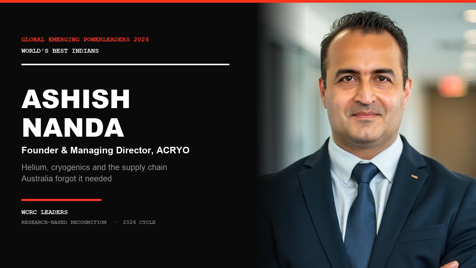 Ashish Nanda, Founder & Managing Director of ACRYO: The Founder Building the Helium Supply Chain Australia Forgot It Needed
